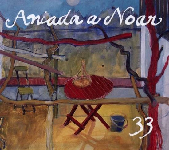 Cover for Aniada A Noar · 33 (CD) (2020)