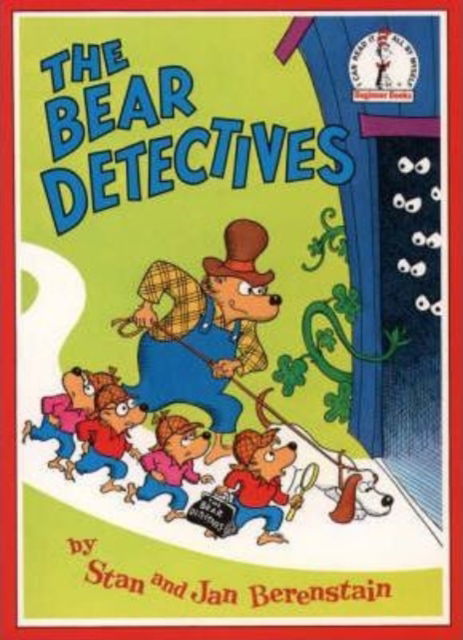 Cover for Stan Berenstain · The Bear Detectives: Berenstain Bears - Beginner Series (Berenstain Bears) (Hardcover Book) (1981)