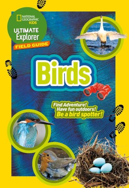 Cover for National Geographic Kids · Ultimate Explorer Field Guides British Birds (Book) (2019)