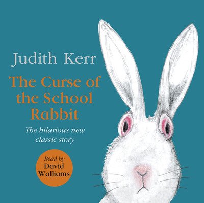 Cover for Judith Kerr · The Curse of the School Rabbit (Audiobook (CD)) [Unabridged edition] (2019)