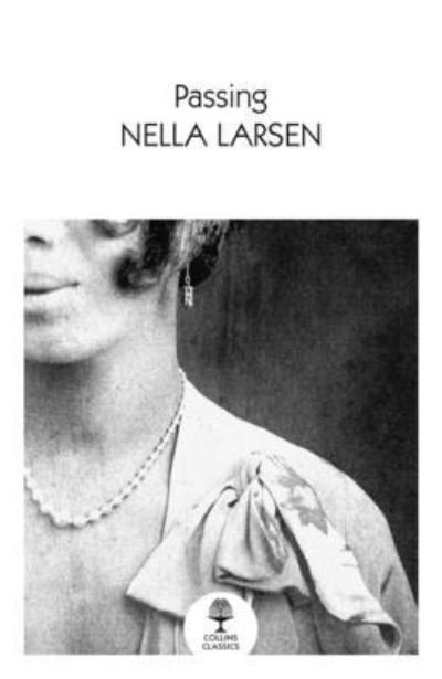 Cover for Nella Larsen · Passing - Collins Classics (Taschenbuch) (2022)