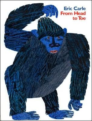From Head to Toe - Eric Carle - Livres - HarperCollins - 9780060235154 - 28 mars 1997