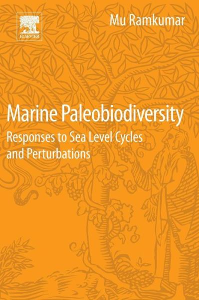Cover for Ramkumar, Mu (Professor of Geology, Periyar University, India) · Marine Paleobiodiversity: Responses to Sea Level Cycles and Perturbations (Taschenbuch) (2015)