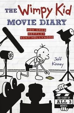The Wimpy Kid Movie Diary: How Greg Heffley Went Hollywood - Diary of a Wimpy Kid - Jeff Kinney - Livres - Penguin Random House Children's UK - 9780141345154 - 2 juillet 2012