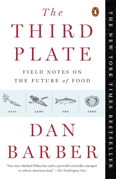 Cover for Dan Barber · The Third Plate: Field Notes on the Future of Food (Paperback Book) (2015)