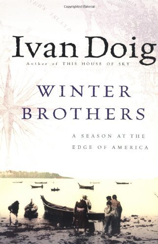Cover for Ivan Doig · Winter Brothers: a Season at the Edge of America (Paperback Book) [1st Harvest / Hbj Ed edition] (1982)