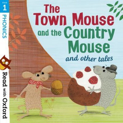Cover for Alex Lane · Read with Oxford: Stage 1: Phonics: The Town Mouse and Country Mouse and Other Tales - Read with Oxford (Paperback Book) (2018)