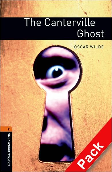 Cover for Oscar Wilde · Oxford Bookworms Library: Level 2:: The Canterville Ghost audio CD pack - Oxford Bookworms ELT (Book) (2007)