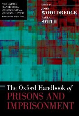 Cover for The Oxford Handbook of Prisons and Impr (Hardcover Book) (2018)