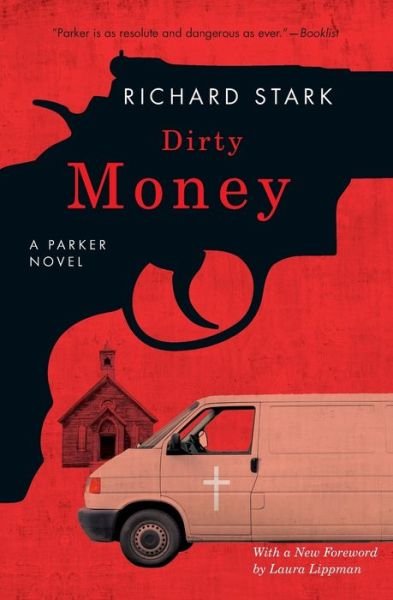 Cover for Richard Stark · Dirty Money A Parker Novel (Paperback Bog) (2017)