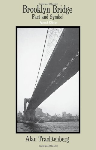 Cover for Alan Trachtenberg · Brooklyn Bridge: Fact and Symbol (Paperback Book) [2nd edition] (1979)