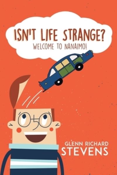 Cover for Glenn Richard Stevens · Isn't Life Strange? (Book) (2021)