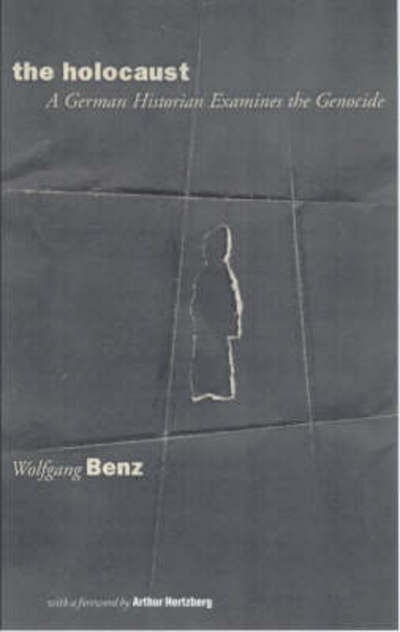 Cover for Wolfgang Benz · The Holocaust: Essays and Documents (Paperback Book) (2000)