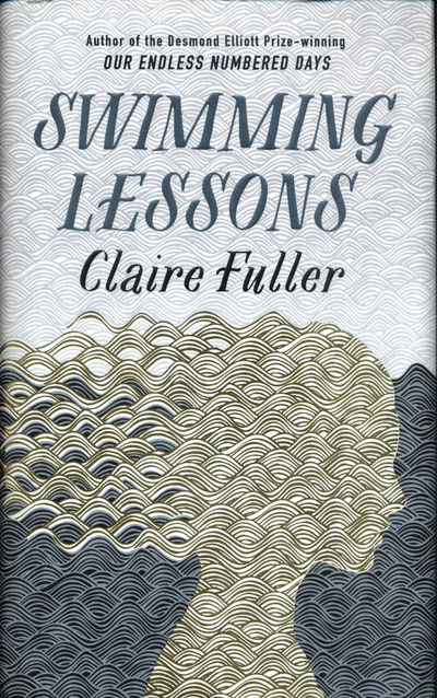 Cover for Claire Fuller · Swimming Lessons (Hardcover Book) (2017)