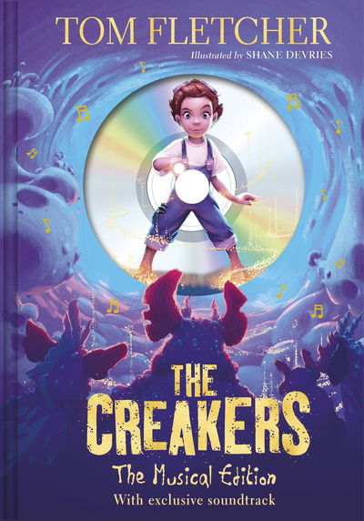 The Creakers: The Musical Edition: Book and Soundtrack - Tom Fletcher - Książki - Penguin Random House Children's UK - 9780241380154 - 21 marca 2019