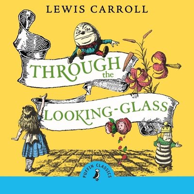 Cover for Lewis Carroll · Through the Looking Glass and What Alice Found There (Audiobook (CD)) [Unabridged edition] (2019)