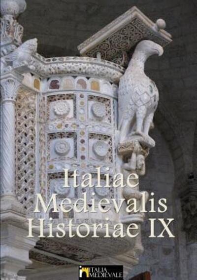 Cover for Italia Medievale · Italiae Medievalis Historiae IX (Taschenbuch) (2019)