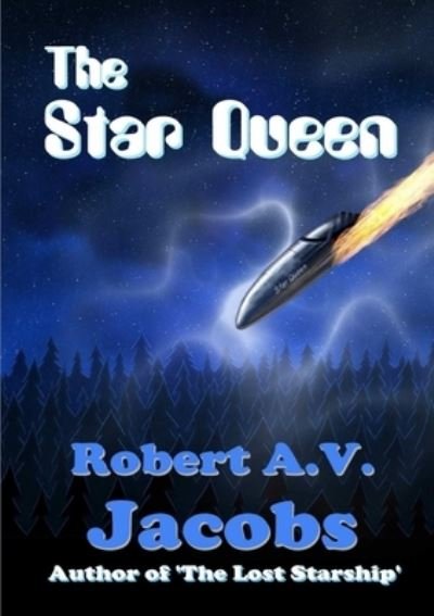 Cover for Robert A.V. Jacobs · The Star Queen (Paperback Book) (2019)