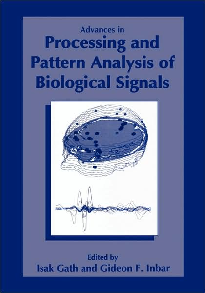 Cover for Isak Gath · Advances in Processing and Pattern Analysis of Biological Signals (Hardcover Book) [1996 edition] (1996)