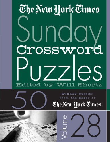 Cover for Will Shortz · The New York Times Sunday Crossword Puzzles Vol. 28: 50 Sunday Puzzles from the Pages of The New York Times (Spiral Book) (2002)