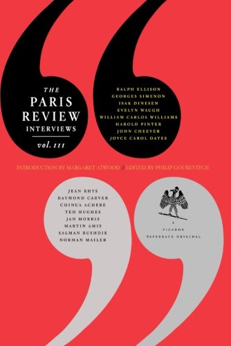 Cover for The Paris Review · The Paris Review Interviews, III: The Indispensable Collection of Literary Wisdom - Paris Review Interviews (Paperback Book) (2008)