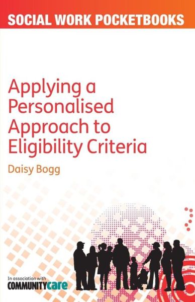 Cover for Daisy Bogg · Applying a Personalised Approach to Eligibility Criteria (Paperback Book) [Ed edition] (2012)