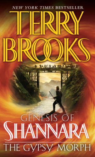 Cover for Terry Brooks · The Gypsy Morph (Genesis of Shannara, Book 3) (Paperback Bog) [Reprint edition] (2009)
