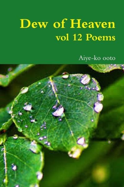 Cover for Aiye-Ko Ooto · Dew of Heaven (Pocketbok) (2018)