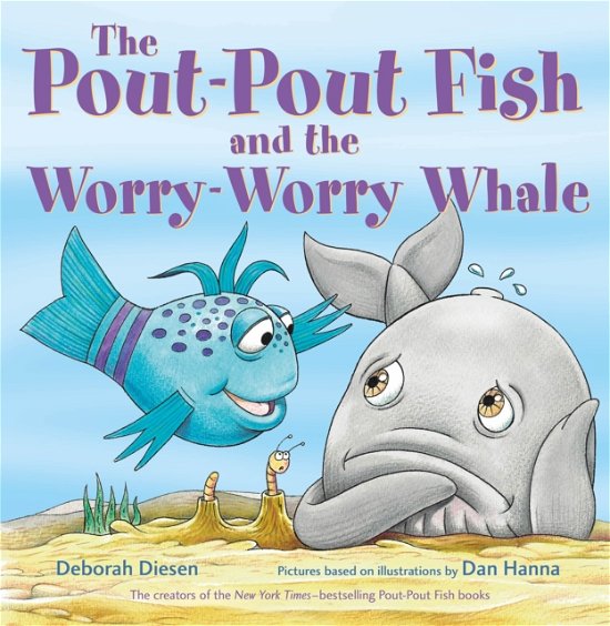 Cover for Deborah Diesen · The Pout-Pout Fish and the Worry-Worry Whale - A Pout-Pout Fish Adventure (Board book) (2024)