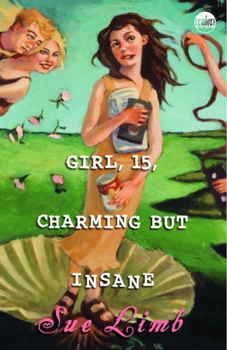 Cover for Sue Limb · Girl, 15, Charming but Insane (Pocketbok) [Reprint edition] (2005)