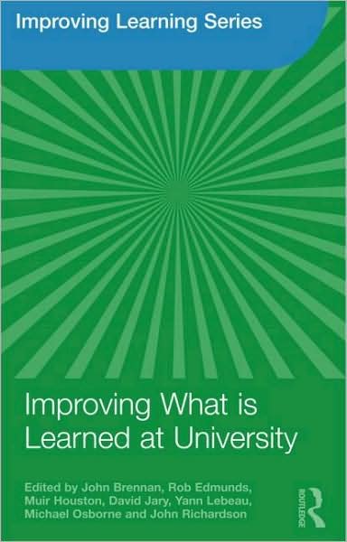 Cover for John Brennan · Improving What is Learned at University: An Exploration of the Social and Organisational Diversity of University Education - Improving Learning (Gebundenes Buch) (2010)