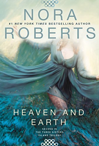 Cover for Nora Roberts · Heaven and Earth: Three Sisters Island Trilogy #2 (Paperback Book) (2015)
