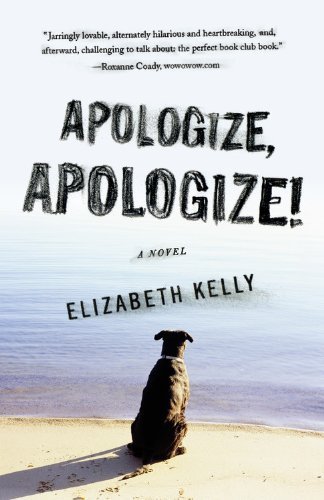 Cover for Elizabeth Kelly · Apologize, Apologize! (Paperback Book) [Reprint edition] (2010)