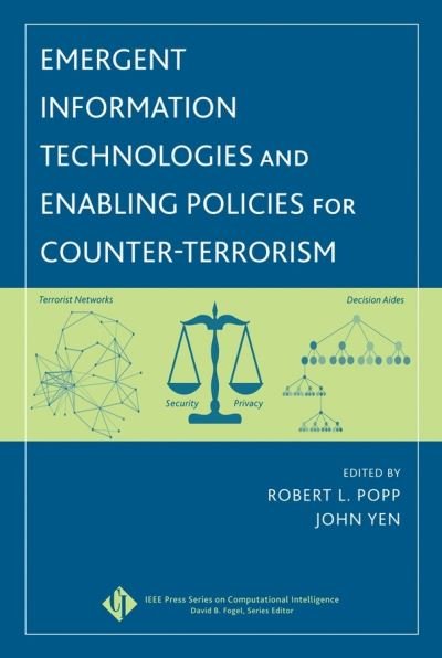Cover for RL Popp · Emergent Information Technologies and Enabling Policies for Counter-Terrorism - IEEE Press Series on Computational Intelligence (Gebundenes Buch) (2006)
