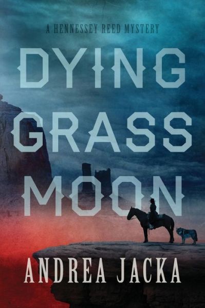 Cover for Andrea Jacka · Dying Grass Moon (Paperback Book) (2021)