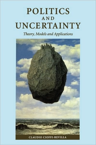 Cover for Cioffi-Revilla, Claudio (University of Colorado, Boulder) · Politics and Uncertainty: Theory, Models and Applications (Pocketbok) (1998)