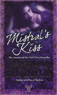 Cover for Laurell K Hamilton · Mistral's Kiss: Urban Fantasy (Merry Gentry 5) - Merry Gentry (Paperback Book) (2007)