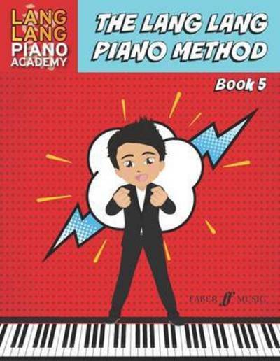 Cover for Lang Lang · The Lang Lang Piano Method: Level 5 - Lang Lang Piano Academy (Sheet music) (2016)