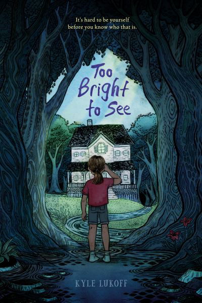Too Bright to See - Kyle Lukoff - Books - Penguin Putnam Inc - 9780593111154 - April 20, 2021