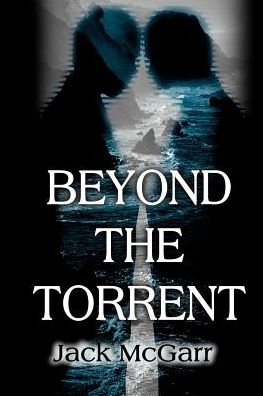 Cover for John Mcgarr · Beyond the Torrent (Pocketbok) (2000)