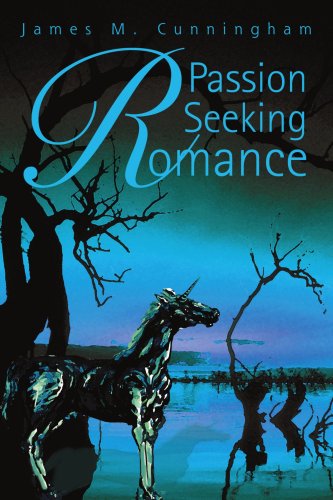 Cover for James M. Cunningham · Passion Seeking Romance (Paperback Book) (2004)