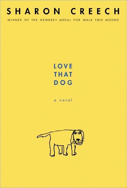 Cover for Sharon Creech · Love That Dog (Innbunden bok) [Turtleback School &amp; Library Binding edition] (2008)