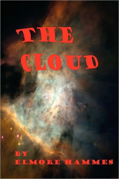 Cover for Elmore Hammes · The Cloud (Paperback Bog) (2008)
