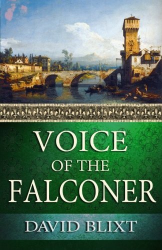 Cover for David Blixt · Voice of the Falconer (Star-cross'd) (Volume 2) (Paperback Book) (2013)