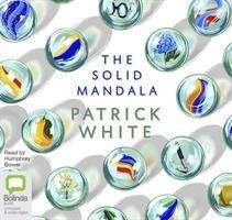 Cover for Patrick White · The Solid Mandala (Lydbok (CD)) [Unabridged edition]