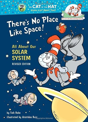 Cover for Tish Rabe · There's No Place Like Space: All About Our Solar System (Cat in the Hat's Learning Library) (Hardcover Book) (1999)