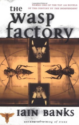 Cover for Iain Banks · The Wasp Factory: A Novel (Paperback Book) [1st Scribner Paperback Fiction Ed. 1998 edition] (1998)