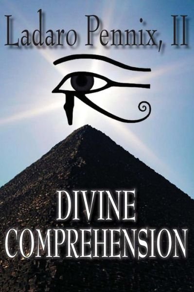 Cover for Ladaro Pennix II · Divine Comprehension (Paperback Bog) (2014)