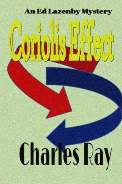 Cover for Ray Charles · Coriolis Effect (Taschenbuch) (2016)