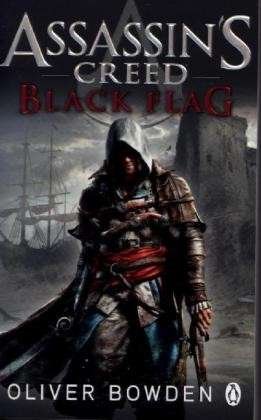 Cover for Oliver Bowden · Assassin's Creed: Black Flag (Paperback Bog) (2013)